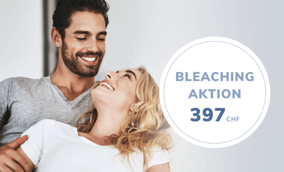 Bleaching-Aktion Zahnarzt Zürich